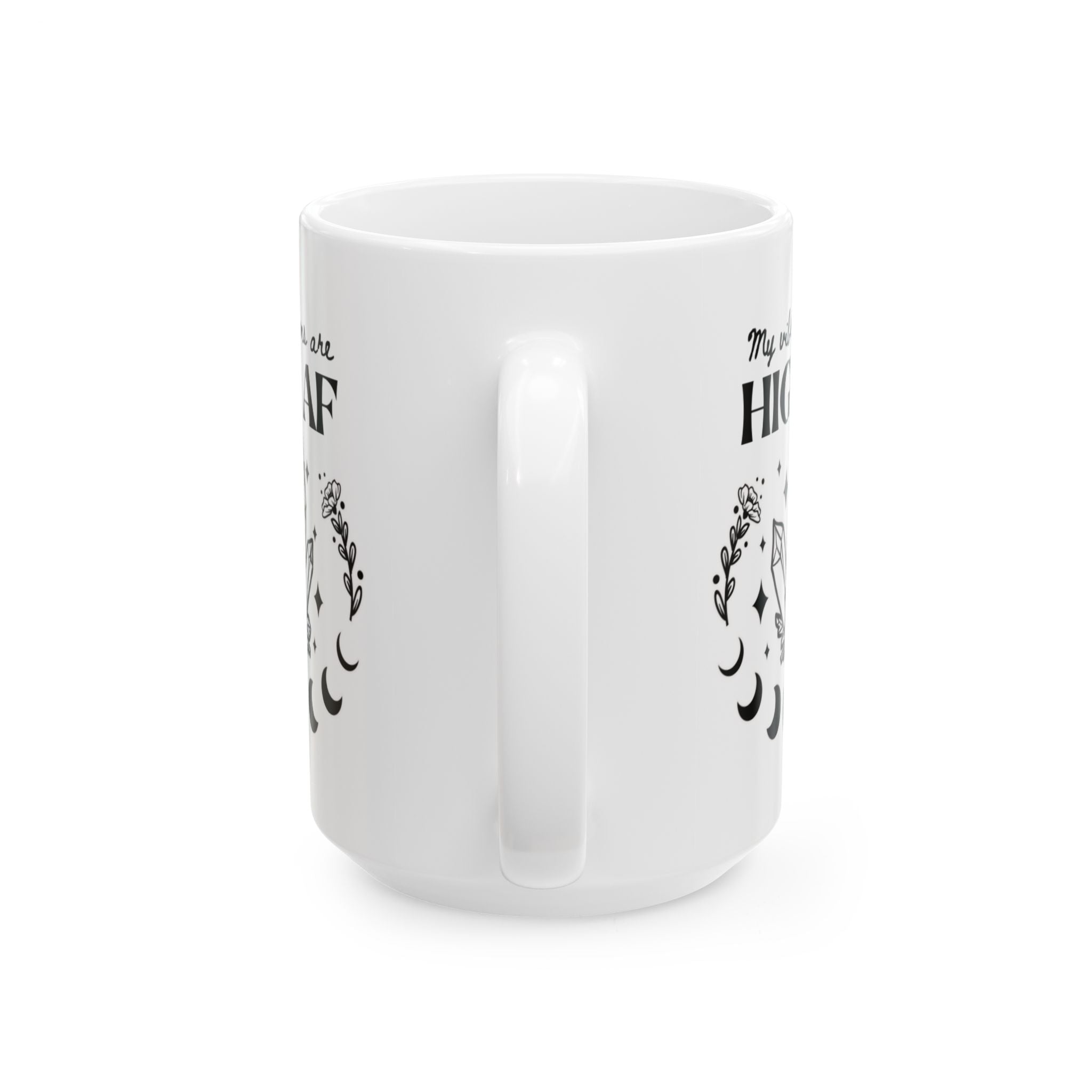 'My Vibrations are High AF' Ceramic Mug — Magical Moon & Tarot Coffee Cup (11oz/15oz)
