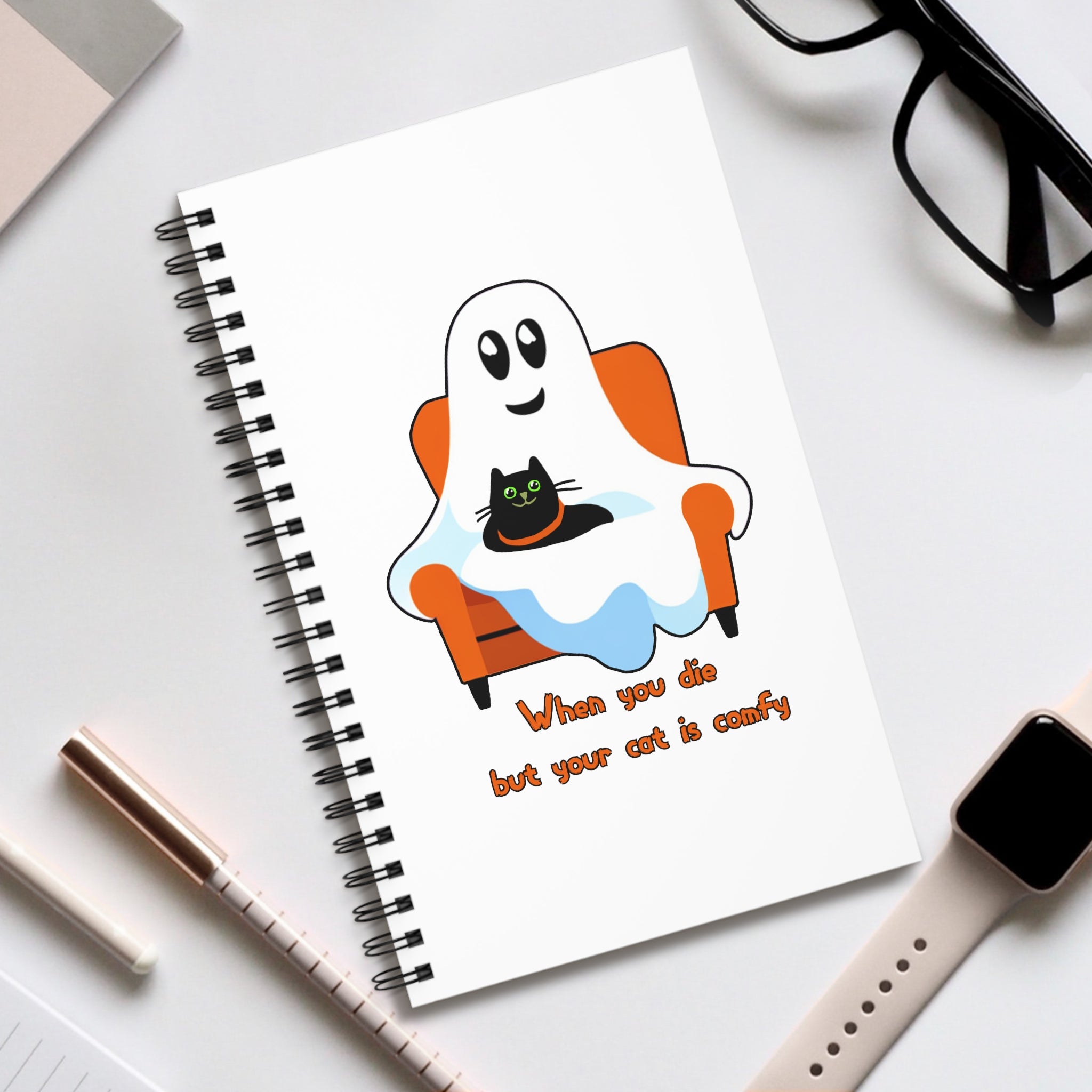 Ghost & Cat Spiral Journal — "When You Die But Your Cat Is Comfy" Cute Halloween Notebook