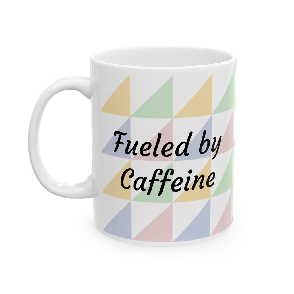 Pastel Geometric Ceramic Mug — 'Fueled by Caffeine...and RAGE' Patterned Coffee Cup (11oz, 15oz)