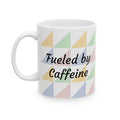 Pastel Geometric Ceramic Mug — 'Fueled by Caffeine...and RAGE' Patterned Coffee Cup (11oz, 15oz)