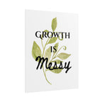 "Growth Is Messy" Botanical Wall Art Print
