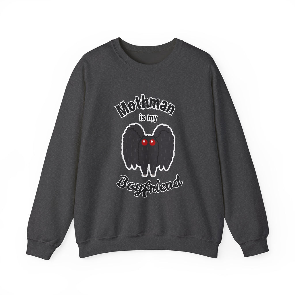 Mothman Is My Boyfriend Sweatshirt
