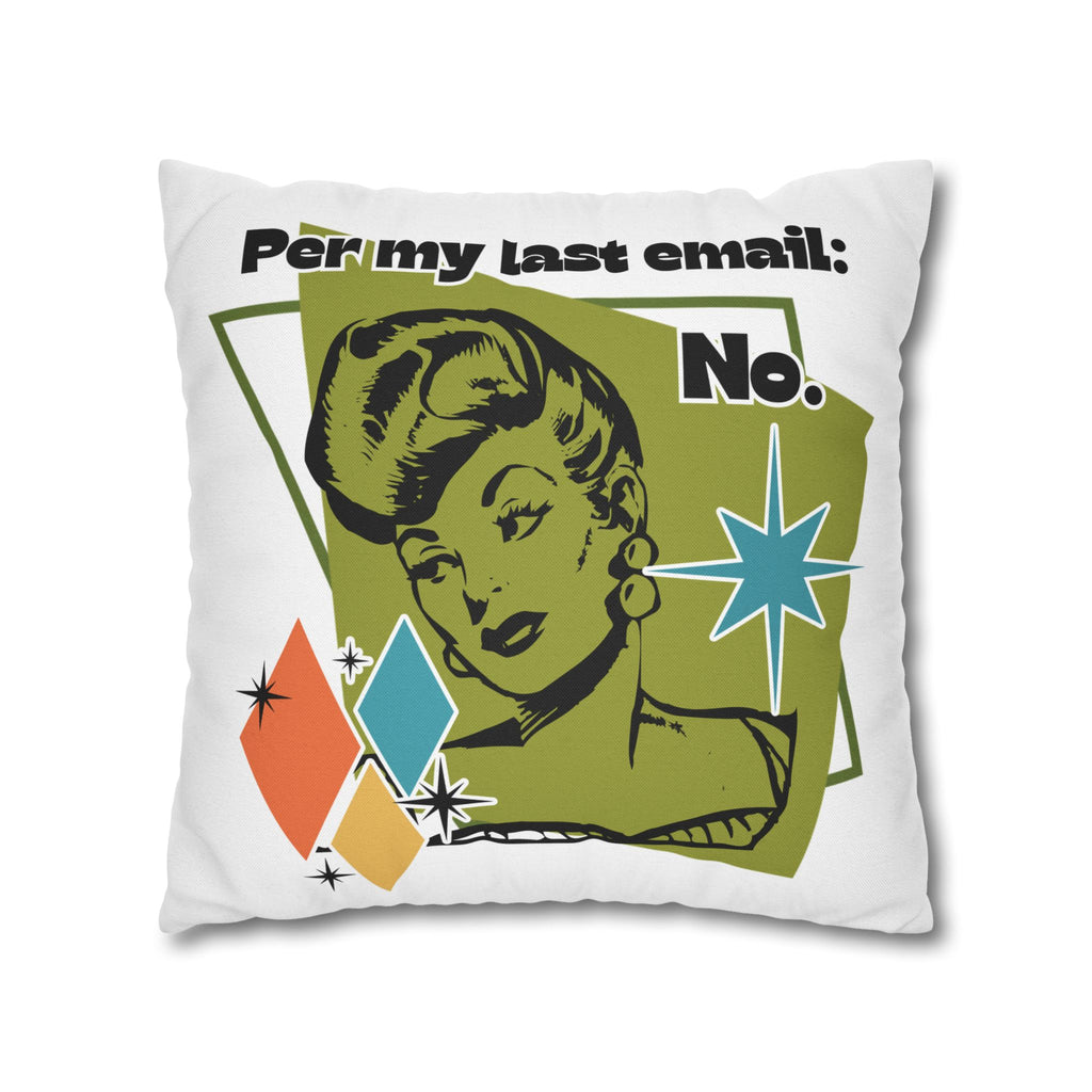 Retro 'Per My Last Email: No.' Throw Pillowcase