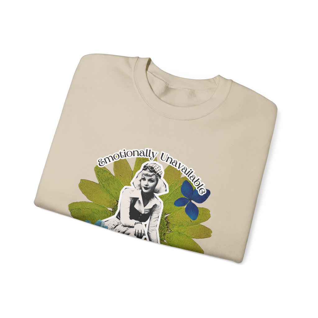 Crewneck Sweatshirt — Emotionally Unavailable & Thriving Retro Floral Graphic