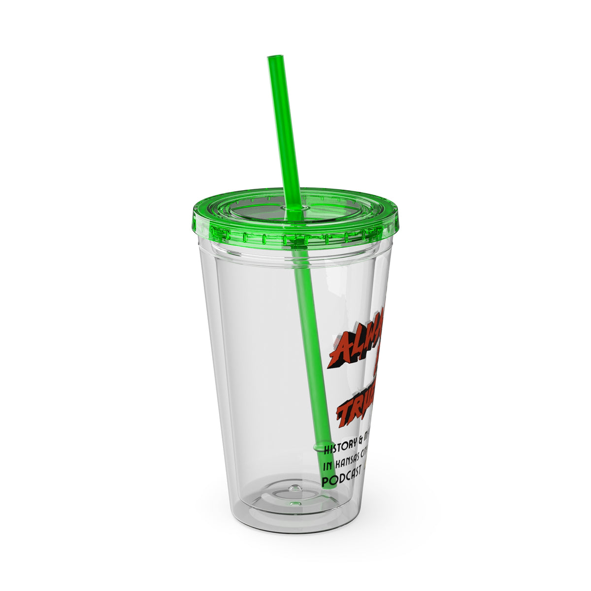 Always Time for True Crime Tumbler with Straw, 16oz
