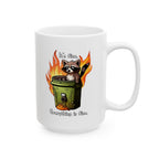 "It's Fine-Everything is Fine" Ceramic Mug — Bold Retro Fire Graphic Coffee Cup (11oz & 15oz)