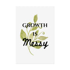 "Growth Is Messy" Botanical Wall Art Print