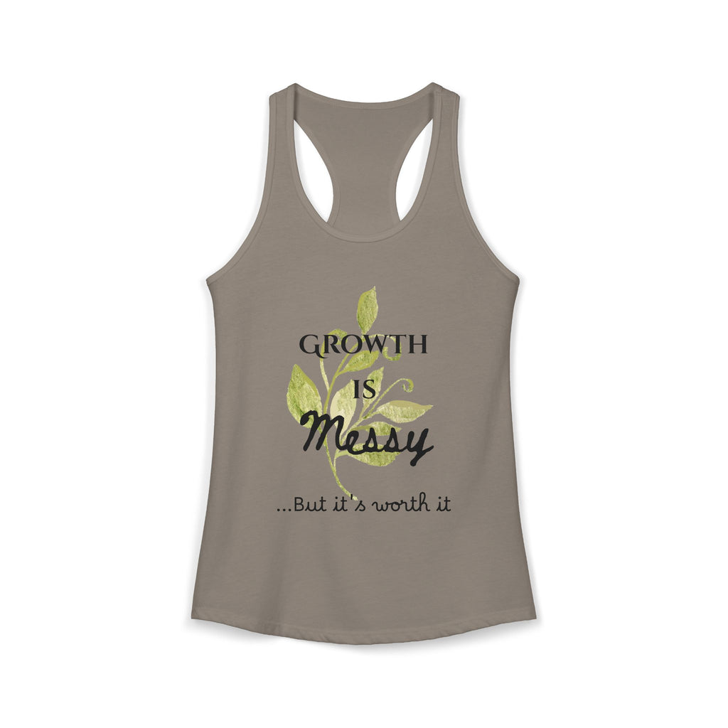 Personalize it! Women's Growth is Messy Ideal Racerback Tank