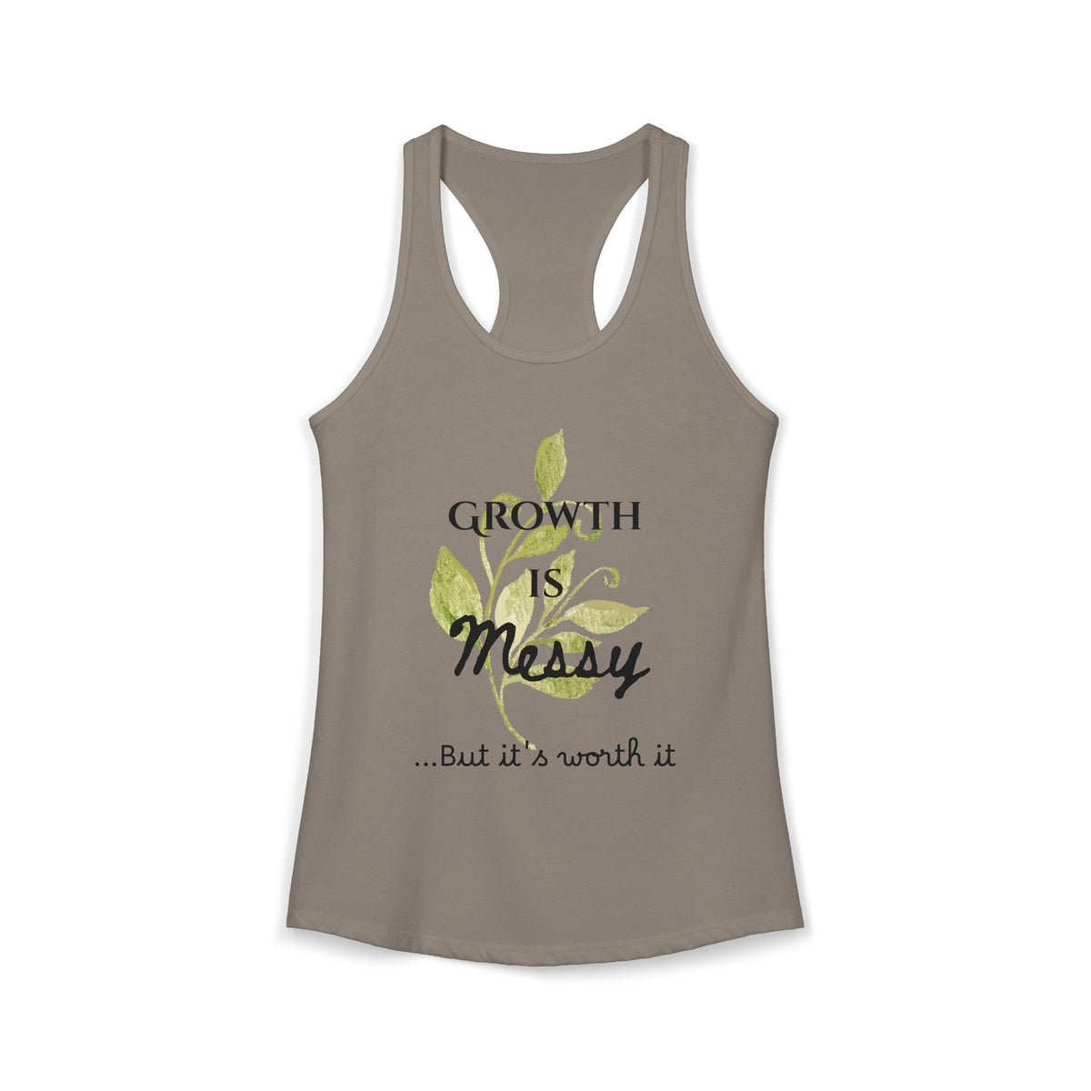 Personalize it! Women's Growth is Messy Ideal Racerback Tank