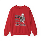 Crewneck Sweatshirt - "When You Die But You Haven't Finished The Book" Skeleton Reading Graphic