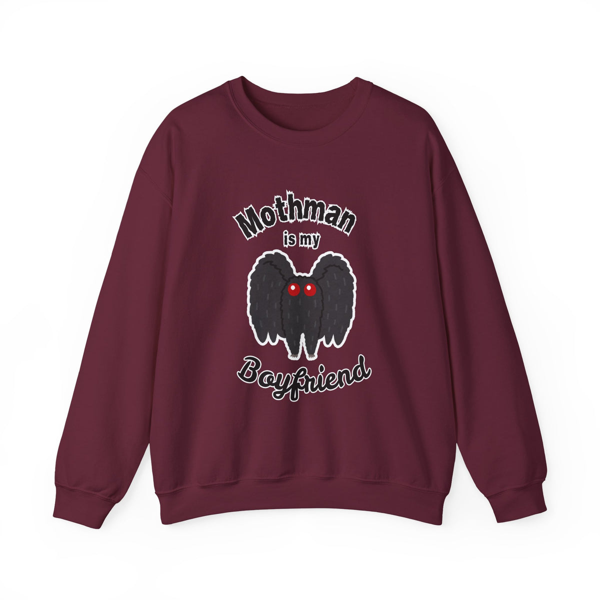 Mothman Is My Boyfriend Sweatshirt