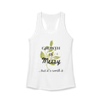 Personalize it! Women's Growth is Messy Ideal Racerback Tank