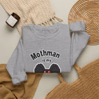Mothman Is My Boyfriend Sweatshirt