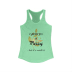 Personalize it! Women's Growth is Messy Ideal Racerback Tank