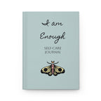Personalize it! Self-Care Journal Hardcover — "I Am Enough" Affirmation Notebook with Moth Design