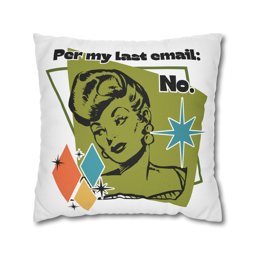 Retro 'Per My Last Email: No.' Throw Pillowcase
