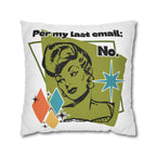 Retro 'Per My Last Email: No.' Throw Pillowcase