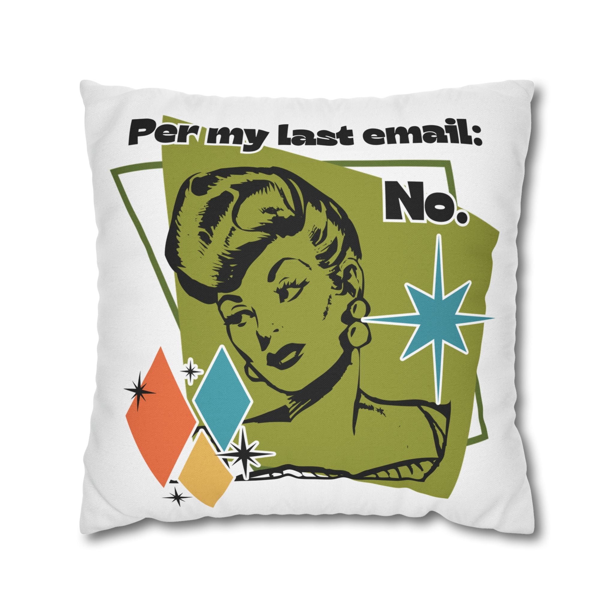 Retro 'Per My Last Email: No.' Throw Pillowcase