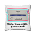 Square Pillowcase — "Rendering Reality... Please Wait" Retro Loading Bar Decorative Pillowcase