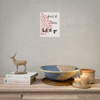 “Feel It Then Let It Go” Inspirational Wall Art