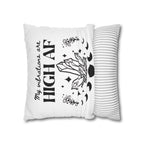 Spun Polyester Pillow – "My Vibrations Are HIGH AF" Crystal Boho Accent