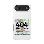 'Whoever's Controlling me...Do Better' 404 Not Found Tech Phone Case — Glitch Art Protective Cover