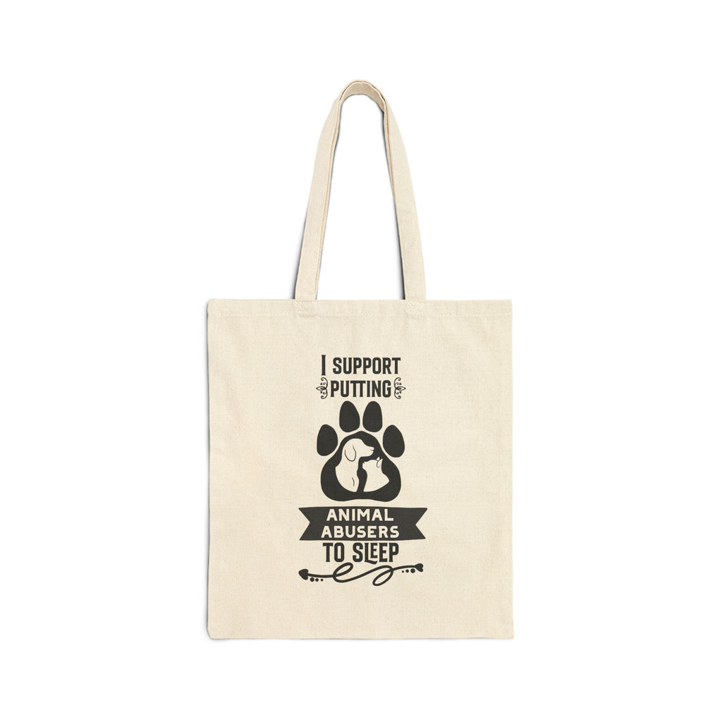 Tote Bag — "I Support Putting Animal Abusers to Sleep" Rescue Paw Canvas Tote