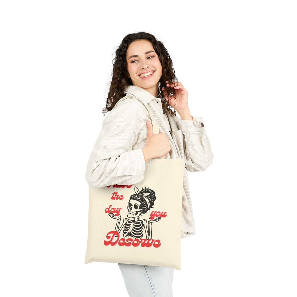 Tote Bag — 'Have the Day You Deserve' Retro Skeleton Canvas Tote