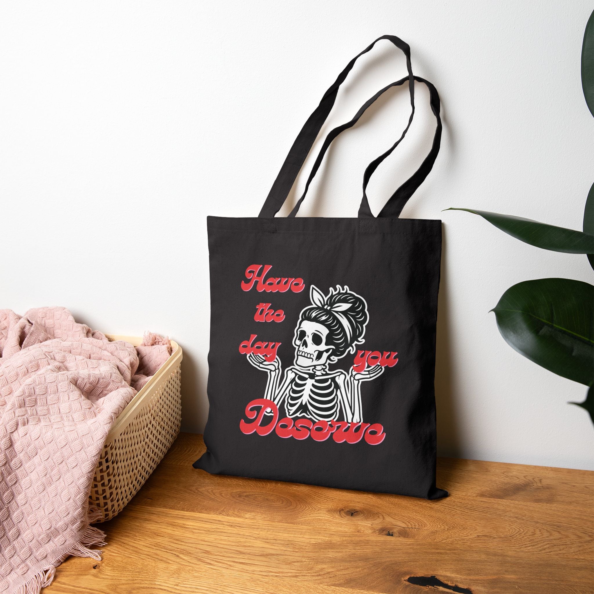 Tote Bag — 'Have the Day You Deserve' Retro Skeleton Canvas Tote