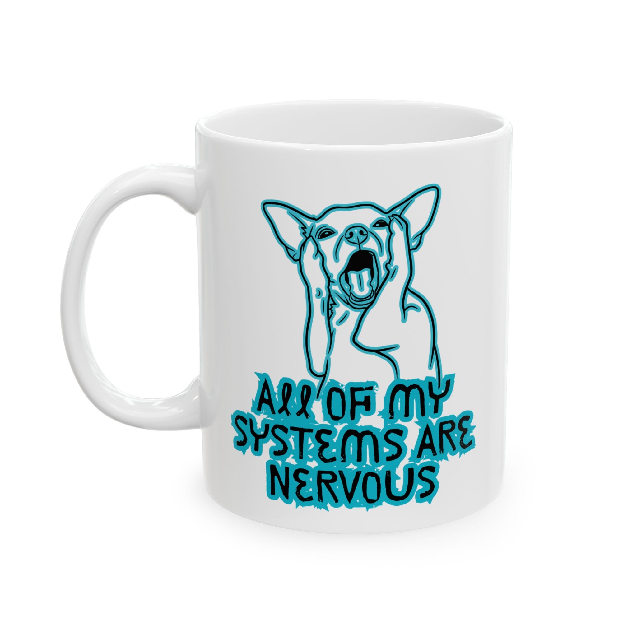 Blue Neurodiversity Awareness Ceramic Mug – 'All of My Systems Are Nervous'  (11oz, 15oz)