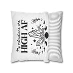 Spun Polyester Pillow – "My Vibrations Are HIGH AF" Crystal Boho Accent