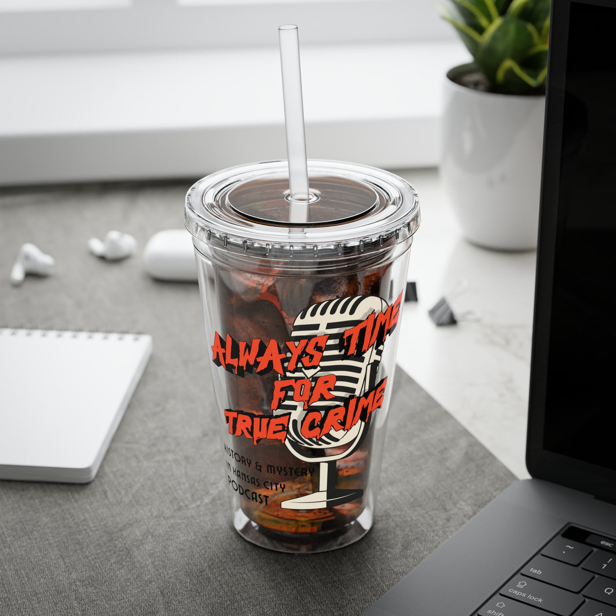 Always Time for True Crime Tumbler with Straw, 16oz