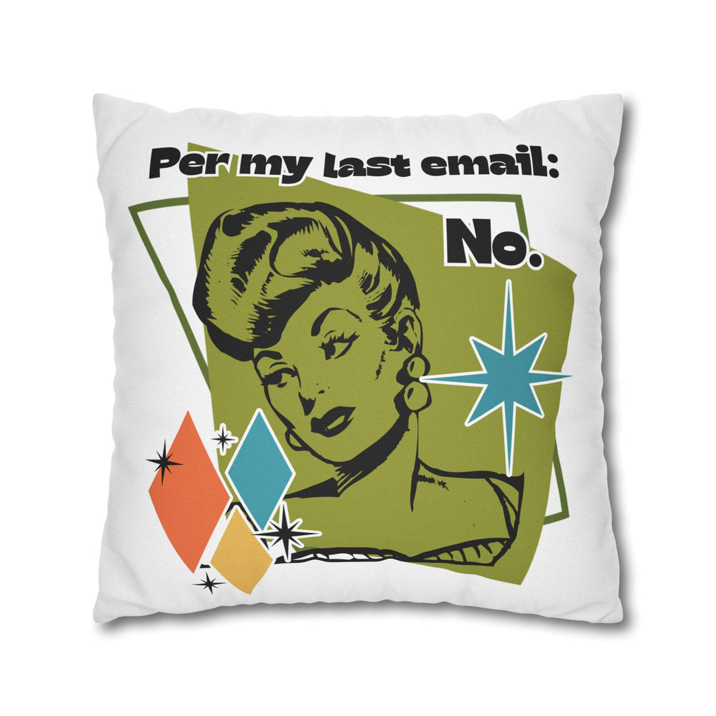 Retro 'Per My Last Email: No.' Throw Pillowcase