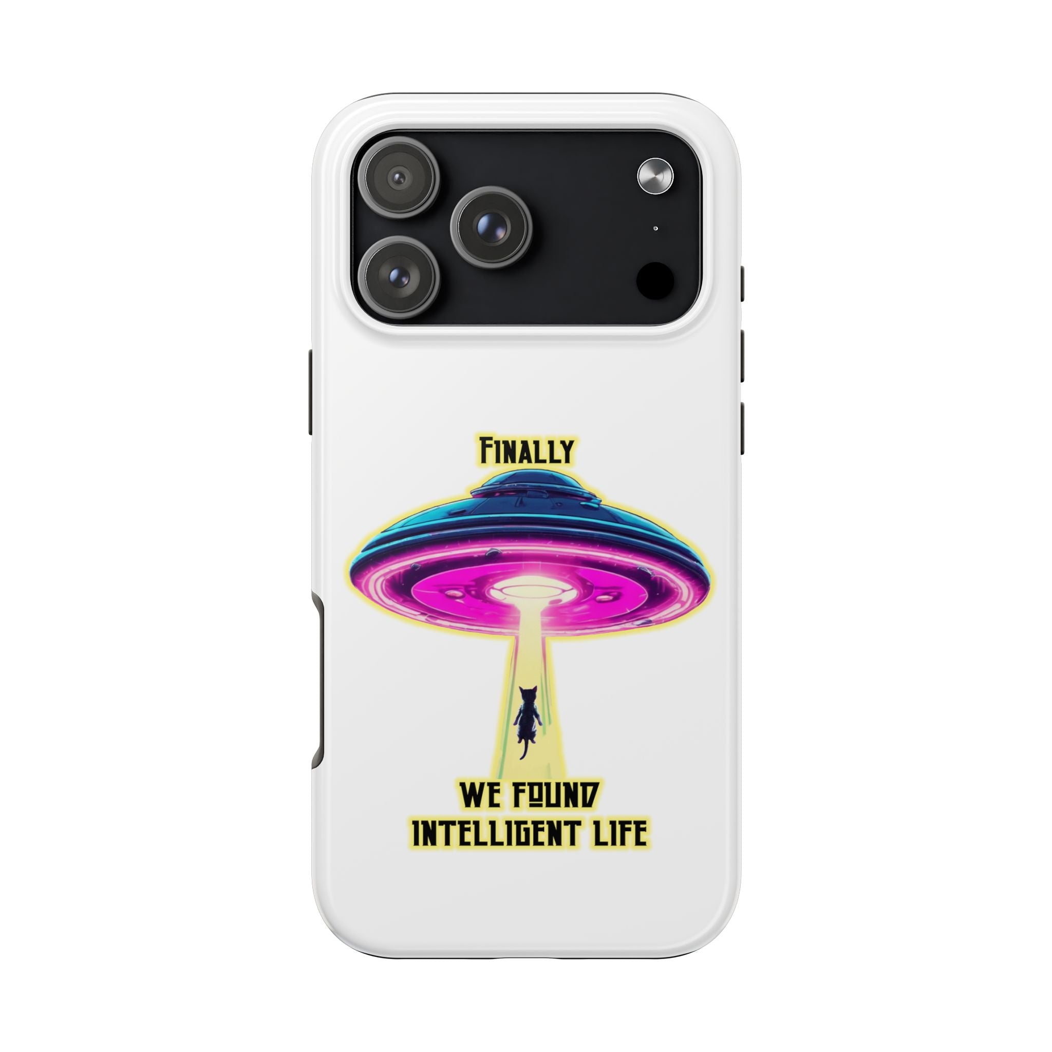 UFO Phone Case - "Intelligent Life" Protective Tough Case
