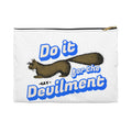 Do It — For the Devilment Accessory Pouch