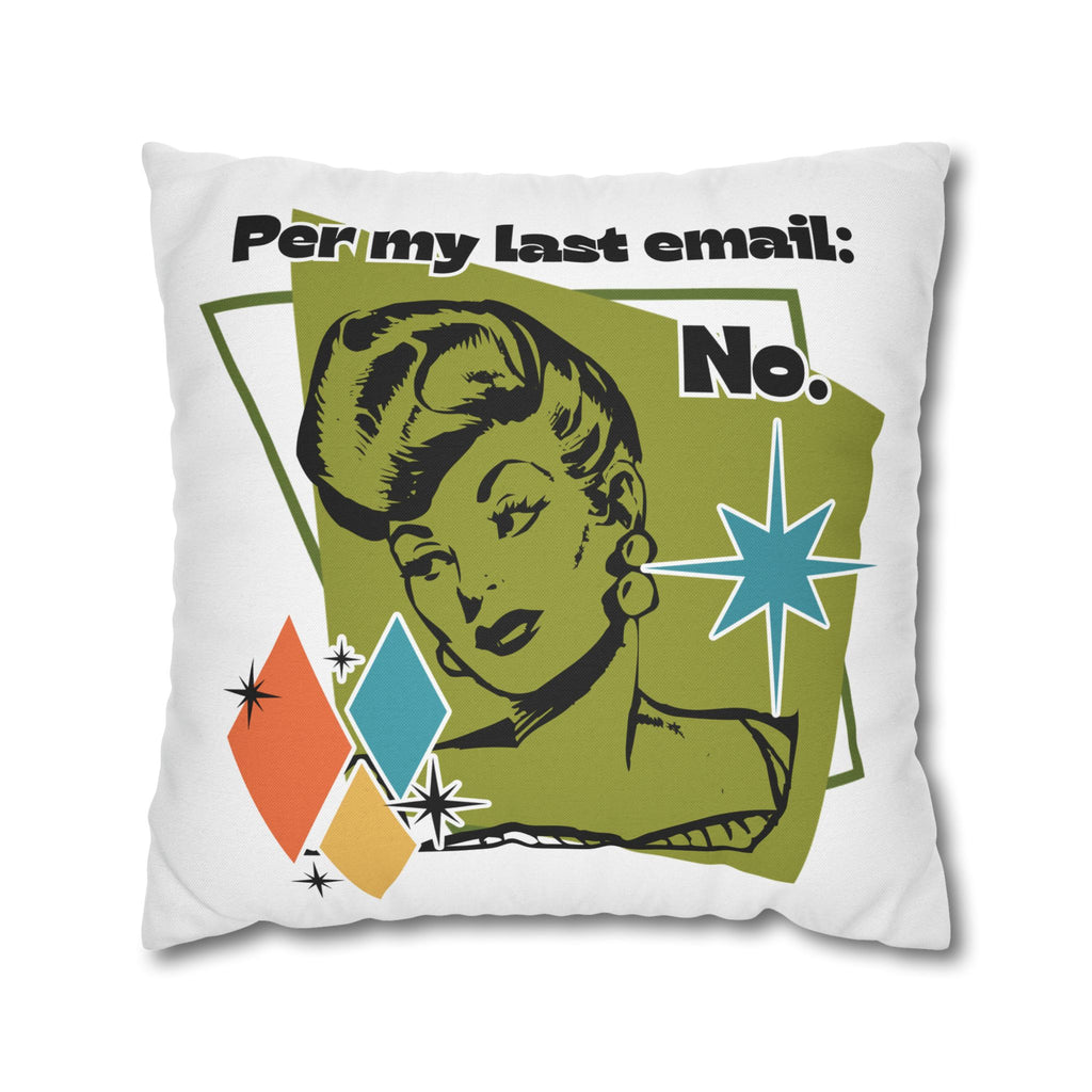 Retro 'Per My Last Email: No.' Throw Pillowcase
