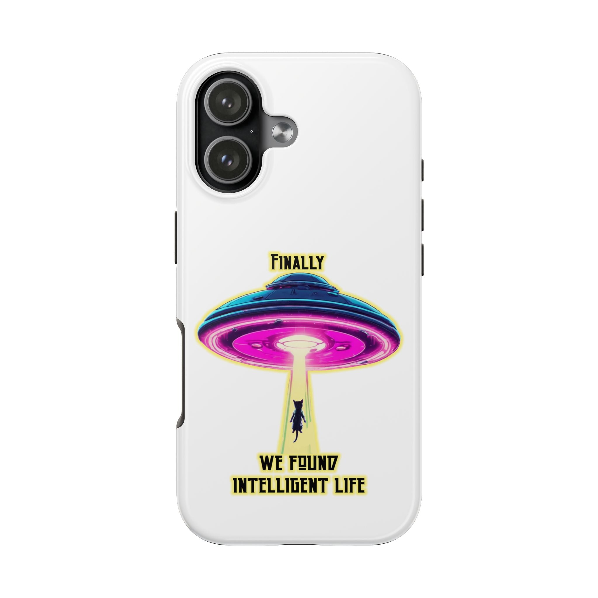 UFO Phone Case - "Intelligent Life" Protective Tough Case