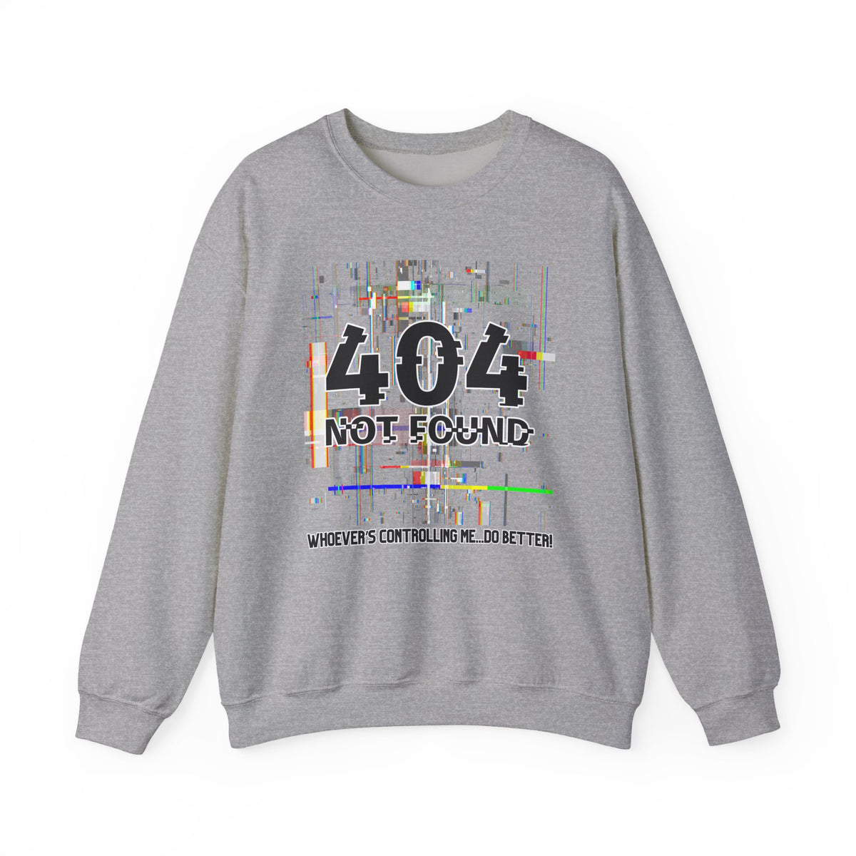 404 Not Found Crewneck Sweatshirt — Glitch Tech Graphic Pullover