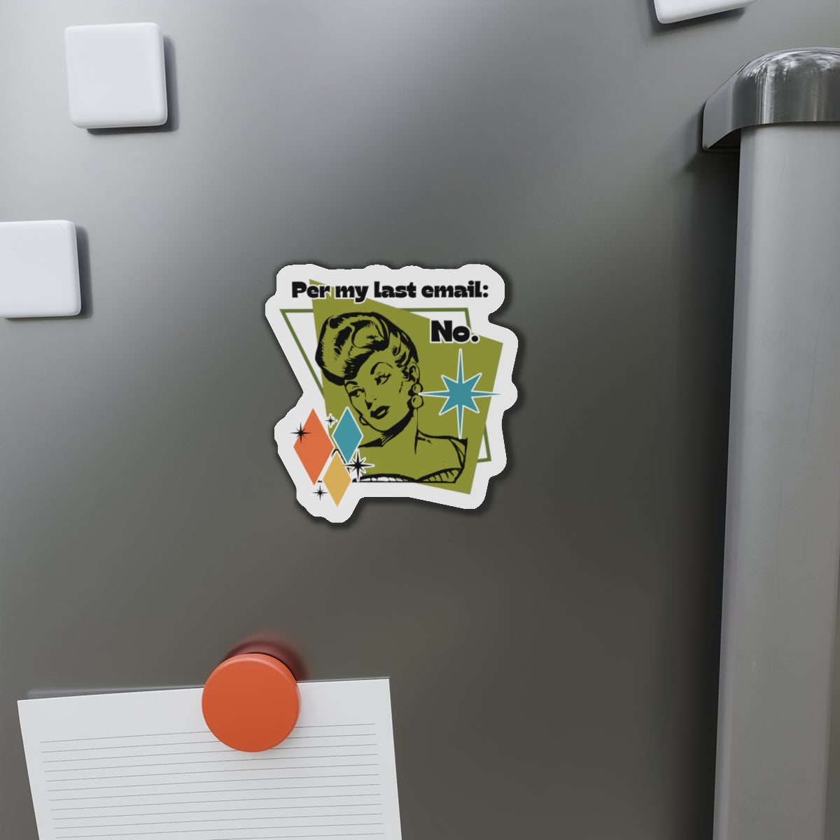 'Per my last email: No.' Die-Cut Magnet — Funny Office Fridge Sticker