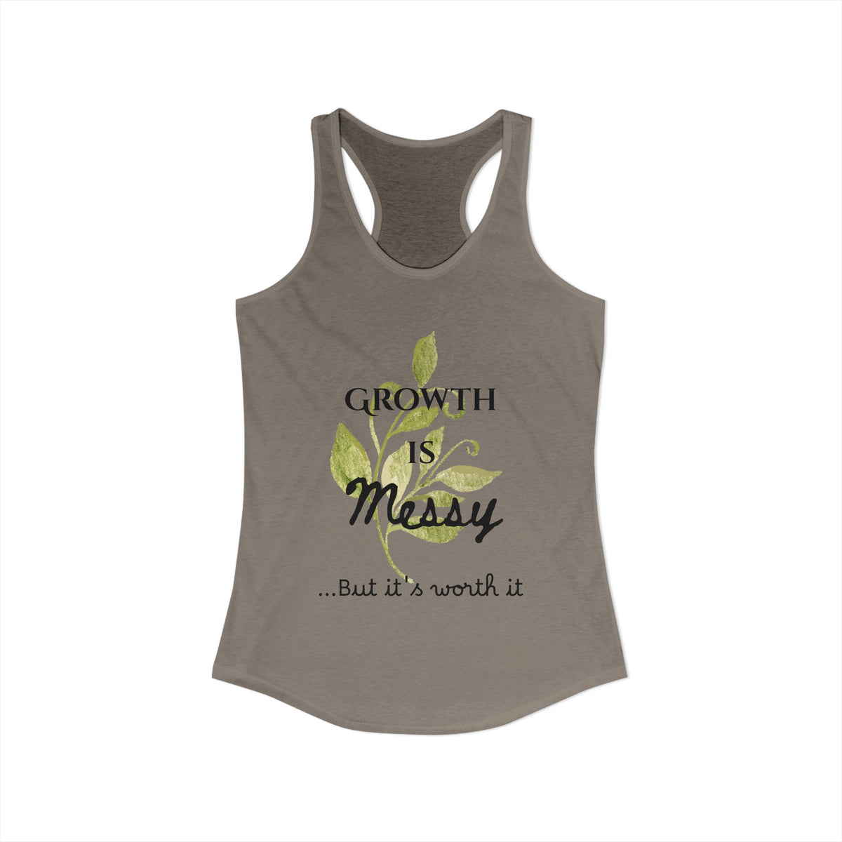 Personalize it! Women's Growth is Messy Ideal Racerback Tank