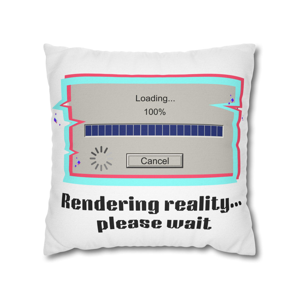 Square Pillowcase — "Rendering Reality... Please Wait" Retro Loading Bar Decorative Pillowcase
