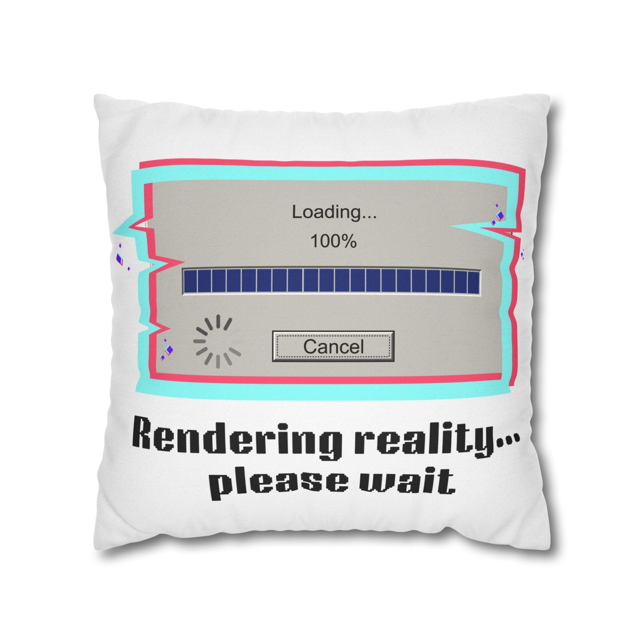 Square Pillowcase — "Rendering Reality... Please Wait" Retro Loading Bar Decorative Pillowcase
