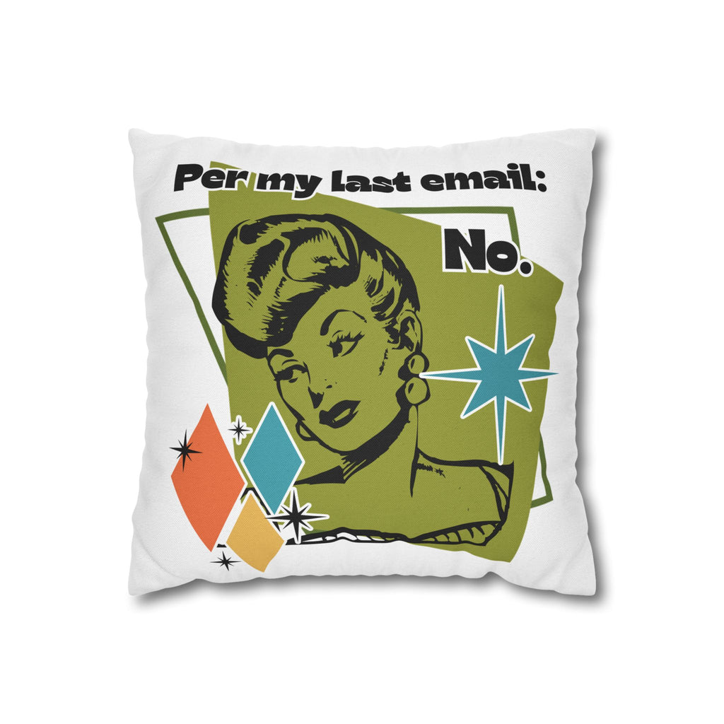 Retro 'Per My Last Email: No.' Throw Pillowcase