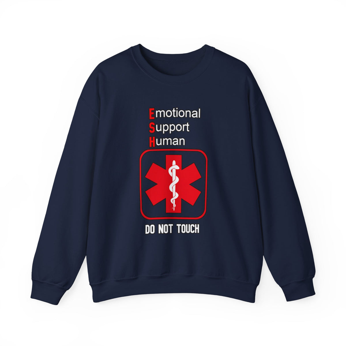 Emotional Support Human Sweatshirt – Medical Symbol “Do Not Touch” Crewneck
