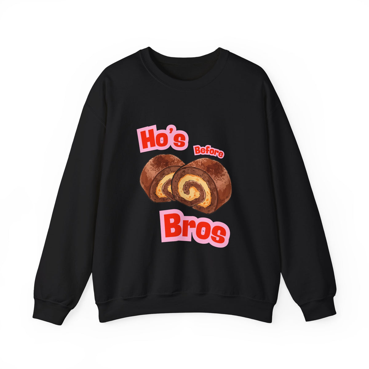 Crewneck Sweatshirt — "Ho's Before Bros" Food Pun Graphic