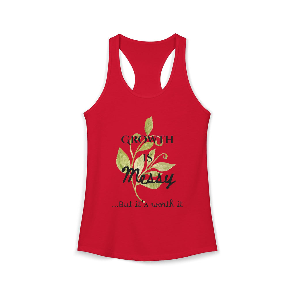 Personalize it! Women's Growth is Messy Ideal Racerback Tank