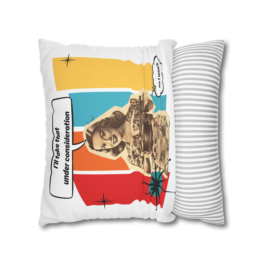 Retro Pop Art Pillow – “I’ll Take That Under Consideration” Throw Pillow