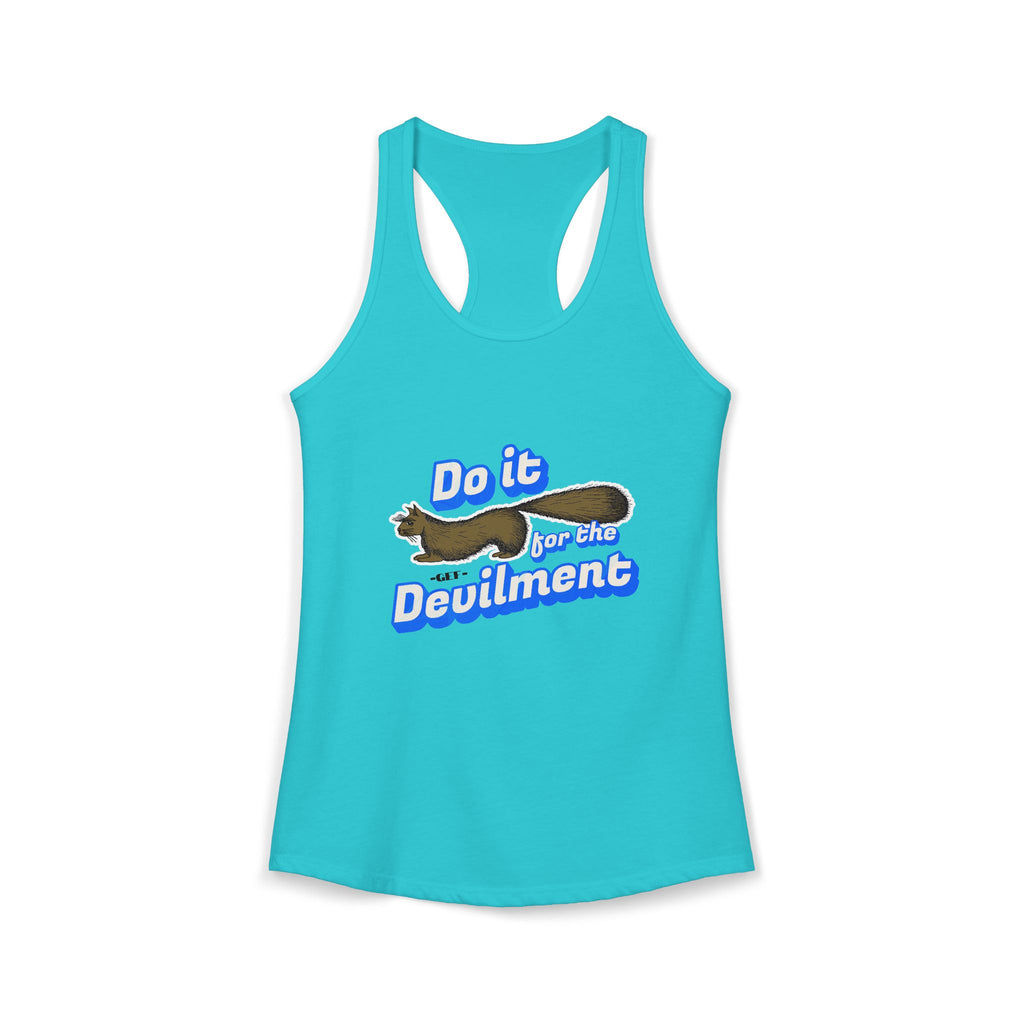 Do it for the Devilment - Gef the Talking Mongoose Women's Ideal Racerback Tank