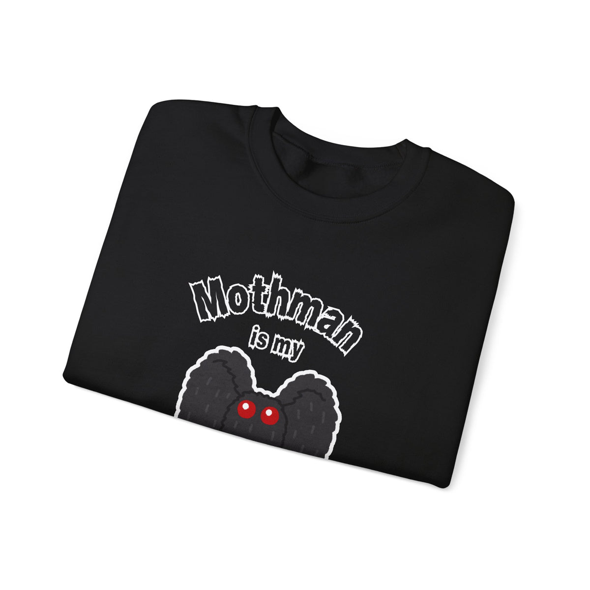 Mothman Is My Boyfriend Sweatshirt