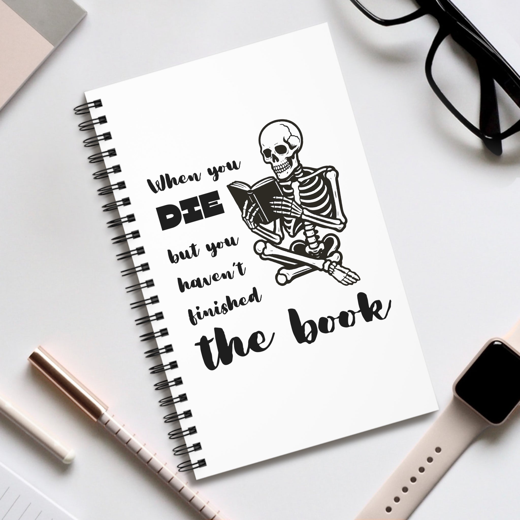 Spiral Journal — "When You Die But You Haven't Finished the Book" Skeleton Reading Notebook